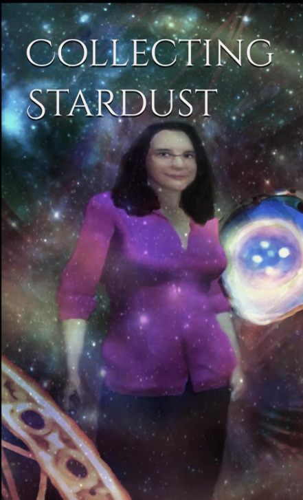 Collecting Stardust by Sarah B.&nbsp;Royal